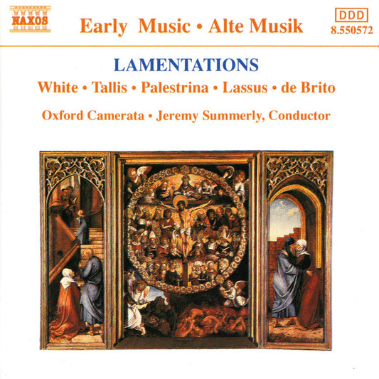 Robert White (10), Thomas Tallis, Giovanni Pierluigi da Palestrina, Roland de Lassus, Estêvão de Brito - Jeremy Summerly, Oxford Camerata : Lamentations (CD, Album)
