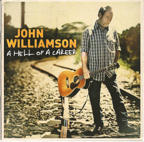 John Williamson : A Hell Of A Career (CD, Album, Comp)