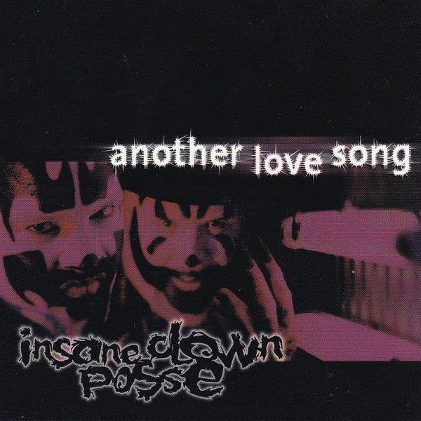 Insane Clown Posse : Another Love Song (CD, Single, Promo)
