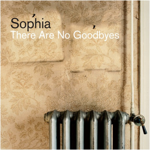 Sophia (3) : There Are No Goodbyes (2xCD, Album, Ltd, Dig)