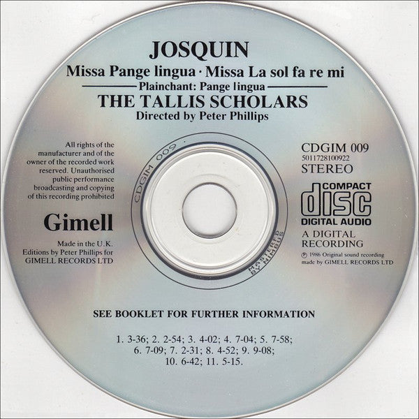 Josquin* - The Tallis Scholars, Peter Phillips (2) : Missa Pange Lingua ∙ Missa La Sol Fa Re Mi ∙ Plainchant: Pange Lingua (CD)