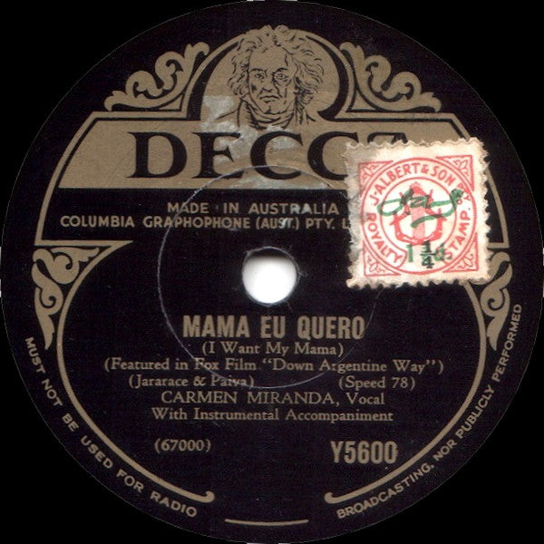 Carmen Miranda : Mama Eu Quero (I Want My Mama) / Que E Que A Bahiana Tem? (Shellac, 10")