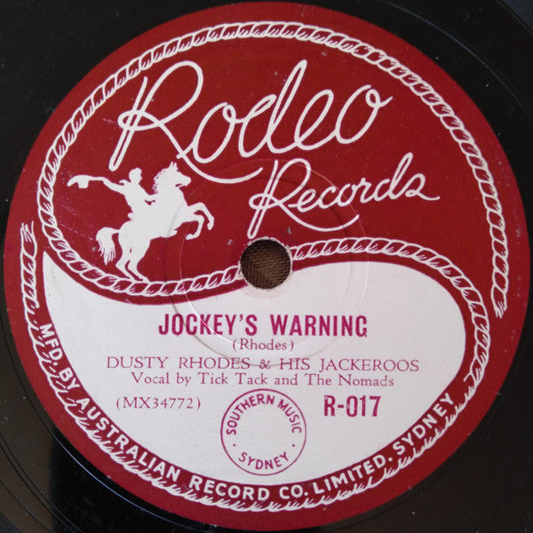 Dusty Rhodes And His Jackeroos : You Don't Have To Tell Me You're Leaving / Jockey's Warning (Shellac, 10")