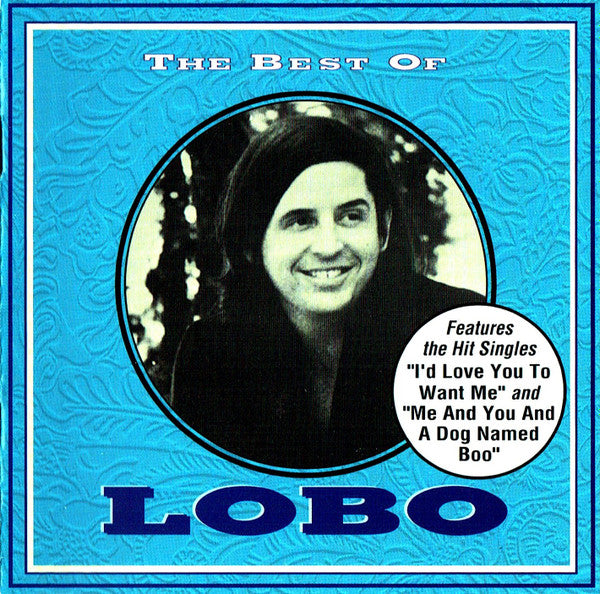 Lobo (3) : The Best Of Lobo (CD, Comp)