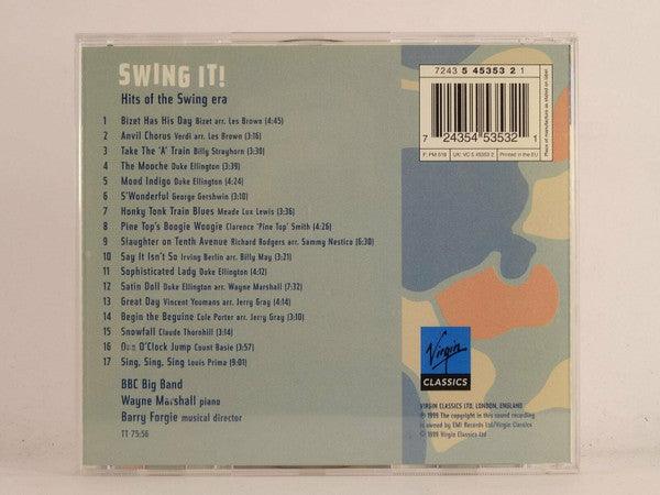Wayne Marshall (2), Barry Forgie, The BBC Big Band : Swing It Hits Of The Swinging Era (CD, Album, Comp)
