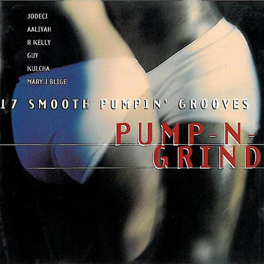 Various : Pump-N-Grind Volume 1 (CD, Comp)