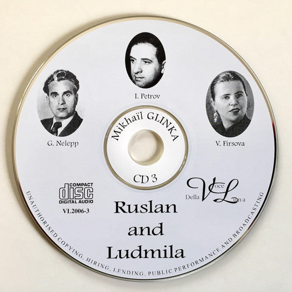 Mikhail Ivanovich Glinka, Chorus Of The Bolshoi Theatre, Bolshoi Theatre Orchestra, Kiril Kondrashin : Ruslan And Ludmila (3xCD, Album, Mono, RM)