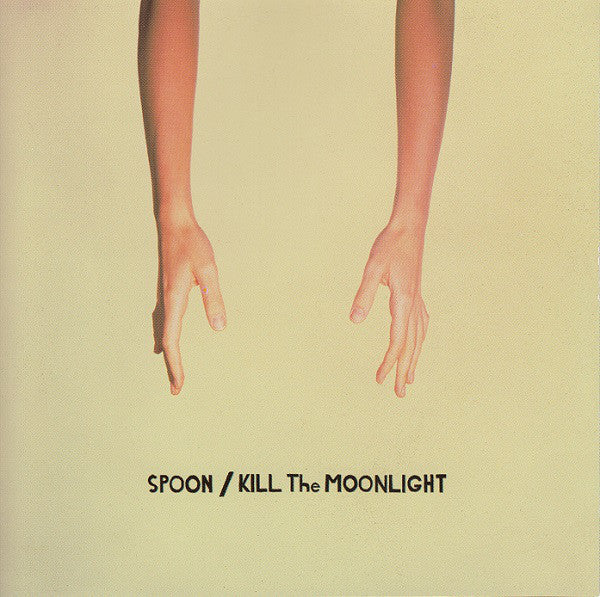 Spoon : Kill The Moonlight (CD, Album, RE)