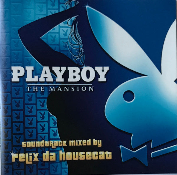 Felix Da Housecat : Playboy: The Mansion (CD, Mixed)