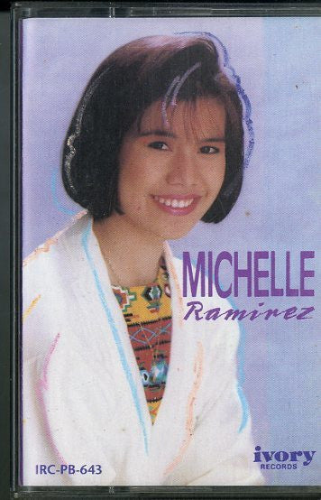 Michelle Ramirez : Michelle Ramirez (Cass, Album)