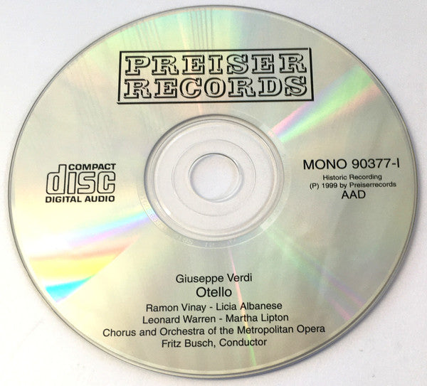 Giuseppe Verdi - Ramón Vinay, Licia Albanese, Leonard Warren, Martha Lipton, John Garris (2), Thomas Hayward, Nicola Moscona, Clifford Harvuot, Chorus* And Orchestra of the Metropolitan Opera, New York*, Fritz Busch : Otello (2xCD, Album, Mono)