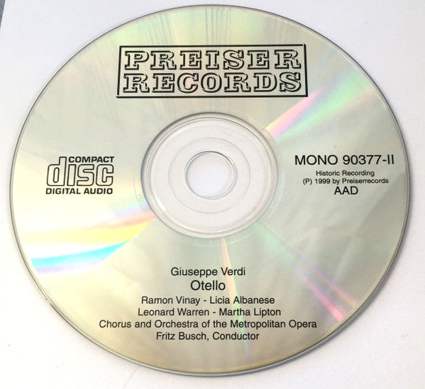 Giuseppe Verdi - Ramón Vinay, Licia Albanese, Leonard Warren, Martha Lipton, John Garris (2), Thomas Hayward, Nicola Moscona, Clifford Harvuot, Chorus* And Orchestra of the Metropolitan Opera, New York*, Fritz Busch : Otello (2xCD, Album, Mono)