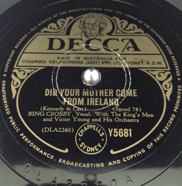 Bing Crosby WIth The King's Men And Victor Young And His Orchestra : Did Your Mother Come From Ireland / Where The River Shannon Flows (Shellac, 10")