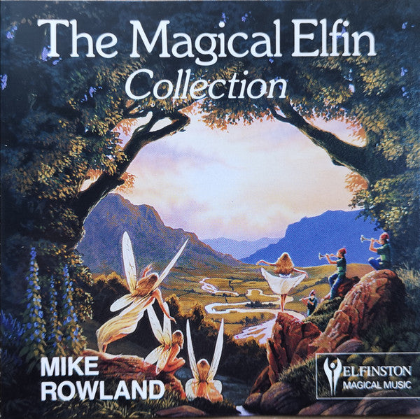 Mike Rowland (2) : The Magical Elfin Collection (CD, Comp)