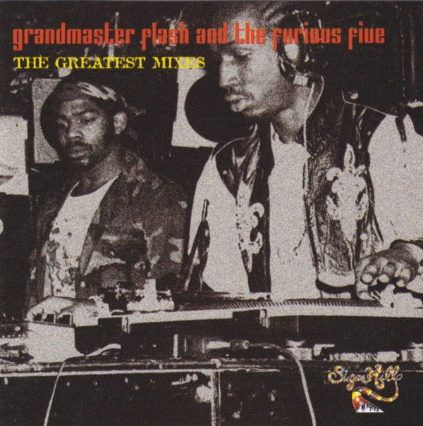 Grandmaster Flash & The Furious Five : The Greatest Mixes (CD, Comp, RE)