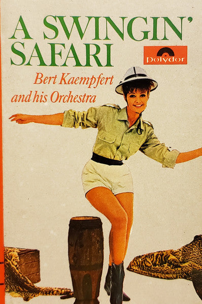Bert Kaempfert And His Orchestra* : A Swingin' Safari (Cass, Album)