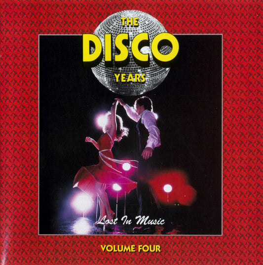 Various : The Disco Years (Lost In Music) Volume Four (CD, Comp, RM, SRC)