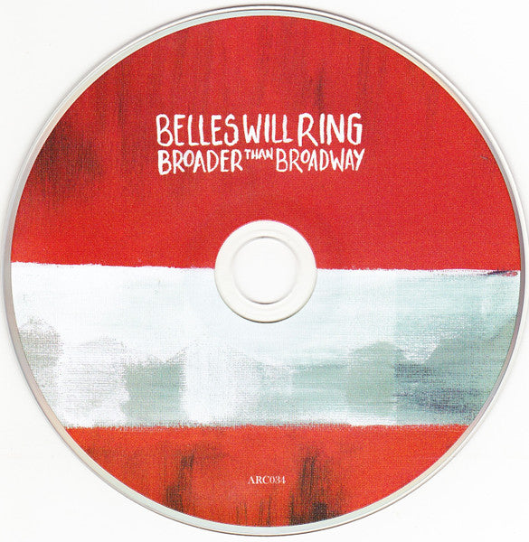 Belles Will Ring : Broader Than Broadway (CD, MiniAlbum)