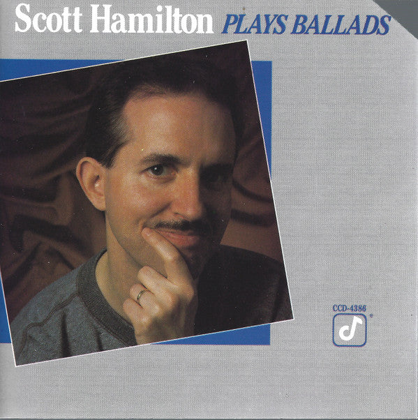 Scott Hamilton : Plays Ballads (CD, Album)