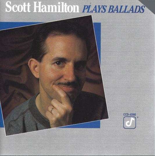 Scott Hamilton : Plays Ballads (CD, Album)