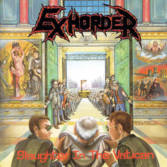 Exhorder : Slaughter In The Vatican (CD, Album)