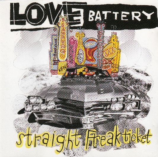 Love Battery : Straight Freak Ticket (CD, Album)