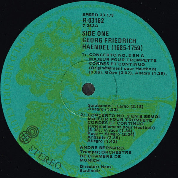 Georg Friedrich Händel • André Bernard And Münchener Kammerorchester Conducted By Hans Stadlmair : Concertos And Suite For Trumpet And Orchestra (LP, Album, Quad, Club)