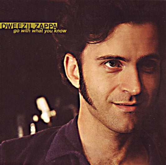 Dweezil Zappa : Go With What You Know (CD, Album)