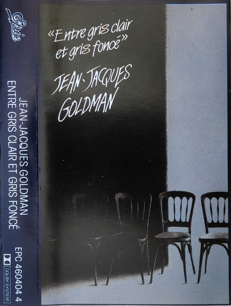 Jean-Jacques Goldman : Entre Gris Clair Et Gris Foncé (Cass, Album)