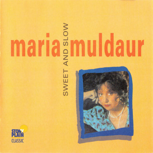 Maria Muldaur : Sweet And Slow (CD, Album, RE)