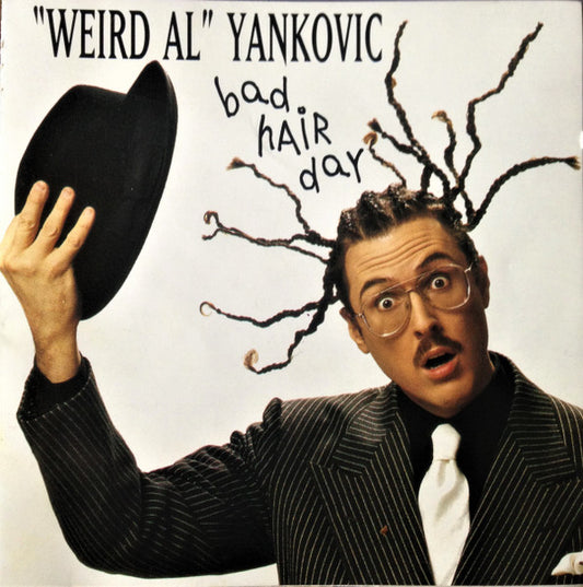 "Weird Al" Yankovic : Bad Hair Day (CD, Album, RE)
