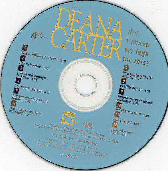 Deana Carter : Did I Shave My Legs For This? (CD, Album)