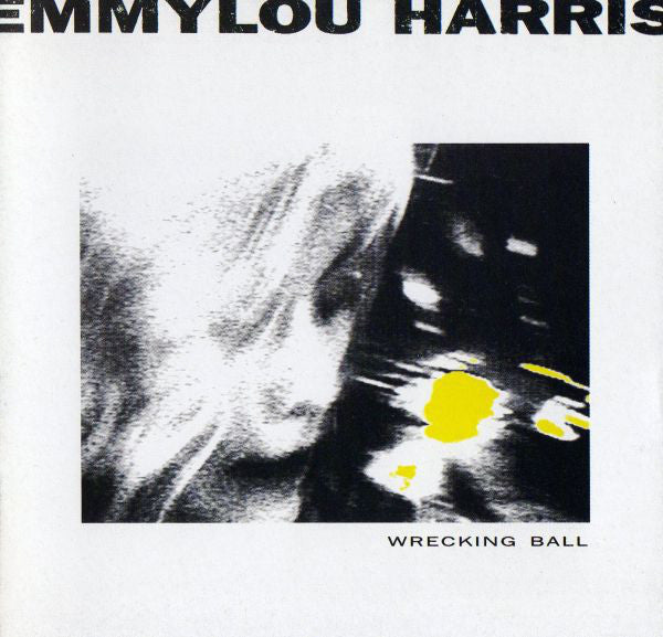 Emmylou Harris : Wrecking Ball (HDCD, Album)