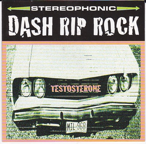 Dash Rip Rock : Testosterone (CD, Album)