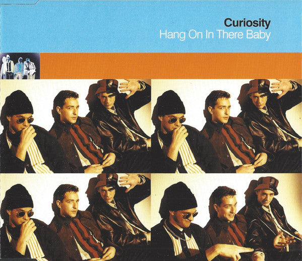 Curiosity : Hang On In There Baby (CD, Single)
