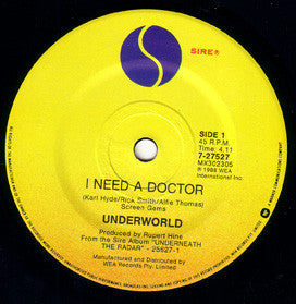 Underworld : I Need A Doctor (7")