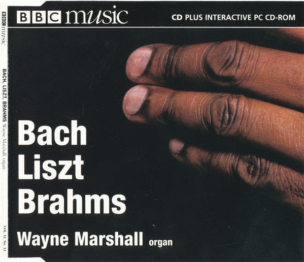 Wayne Marshall (2) : Bach, Liszt, Brahms - Fantasias And Fugues (CD, Album, Enh, Sli)