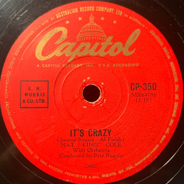 Nat "King" Cole* : It's Crazy / Smile (Shellac, 10")