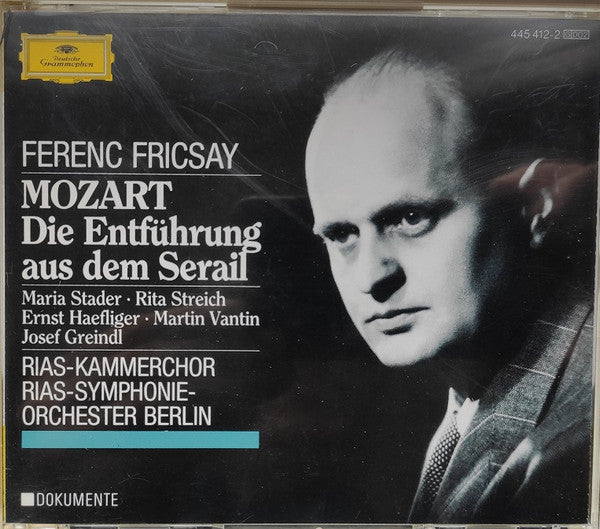 Wolfgang Amadeus Mozart - Maria Stader, Ernst Haefliger, Rita Streich, Martin Vantin, Josef Greindl, RIAS Symphonie-Orchester Berlin, Ferenc Fricsay : Die Entführung Aus Dem Serail (2xCD, Comp, Mono, RM)