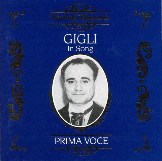 Beniamino Gigli : Prima Voce: Gigli In Song (CD, Comp)