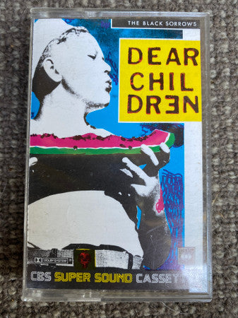 The Black Sorrows : Dear Children  (Cass, Album)