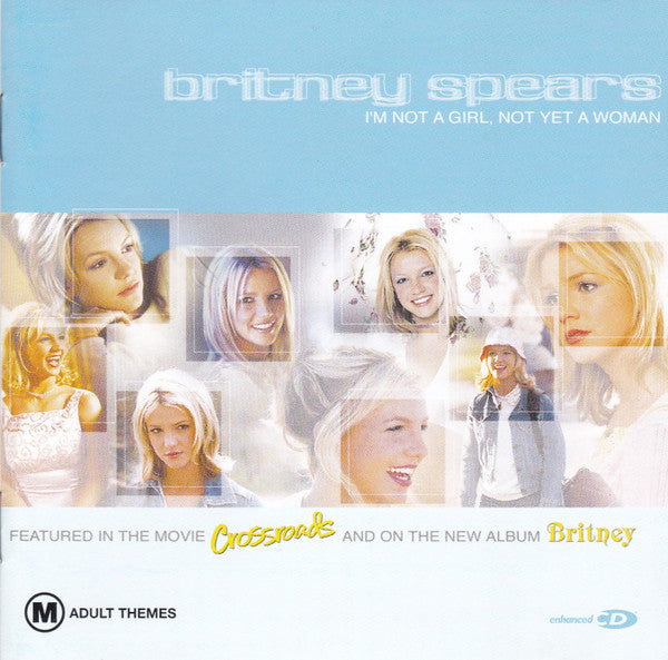 Britney Spears : I'm Not A Girl, Not Yet A Woman (CD, Single, Enh)