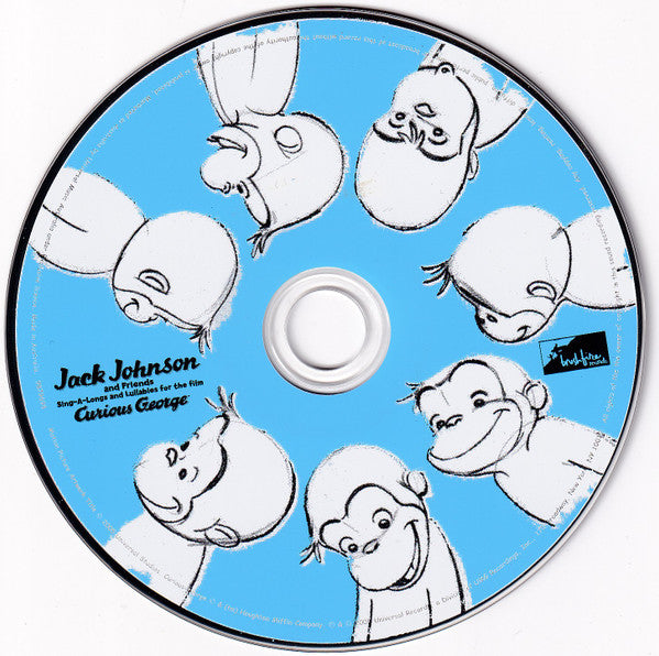 Jack Johnson And Friends* : Sing-A-Longs And Lullabies For The Film Curious George (CD, Album, Dig)