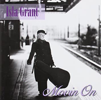 Isla Grant : Movin' On (CD, Album)