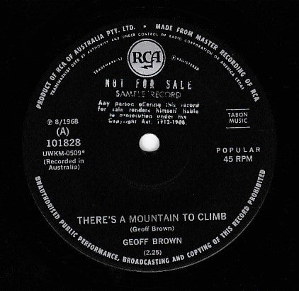 Geoff Brown (8) : There's A Mountain To Climb (7", Single, Promo)