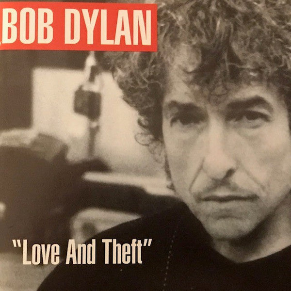 Bob Dylan : "Love And Theft" (CD, Album)