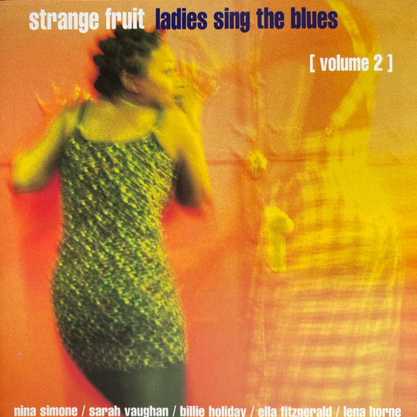 Various : Strange Fruit / Ladies Sing The Blues - Volume 2 (CD, Comp)