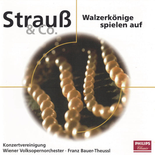 Wiener Volksopernorchester, Franz Bauer-Theussl : Strauß & Co. - Walzerkönige Spielen Auf (CD, Album, RM)