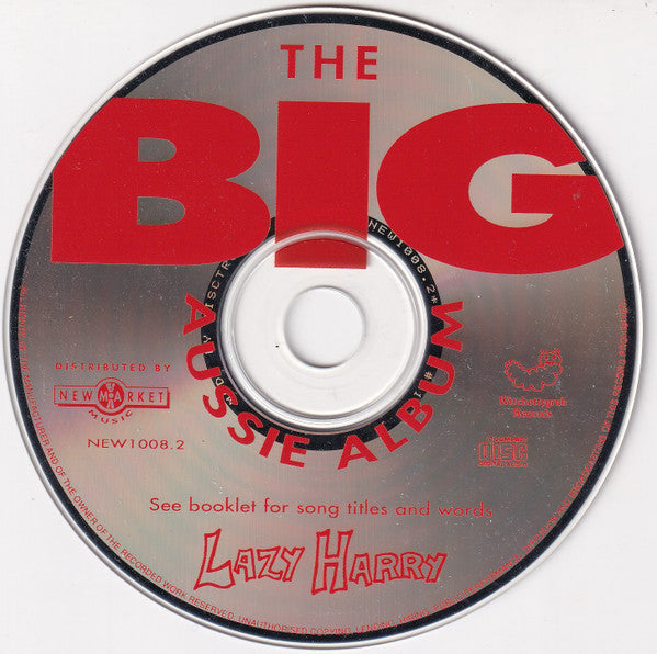 Lazy Harry : Big Aussie Album - Volume One (CD, Album)