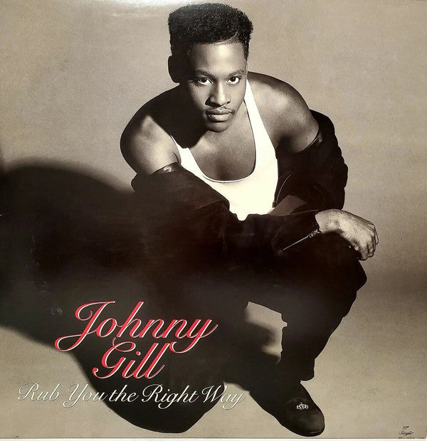 Johnny Gill : Rub You The Right Way (12")